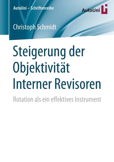 Steigerung der Objektivitat Interner Revisoren