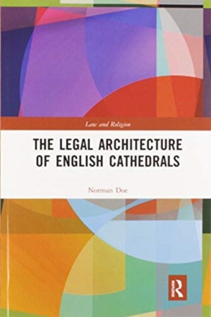 The Legal Architecture of English Cathedrals