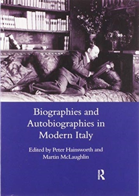 Biographies and Autobiographies in Modern Italy