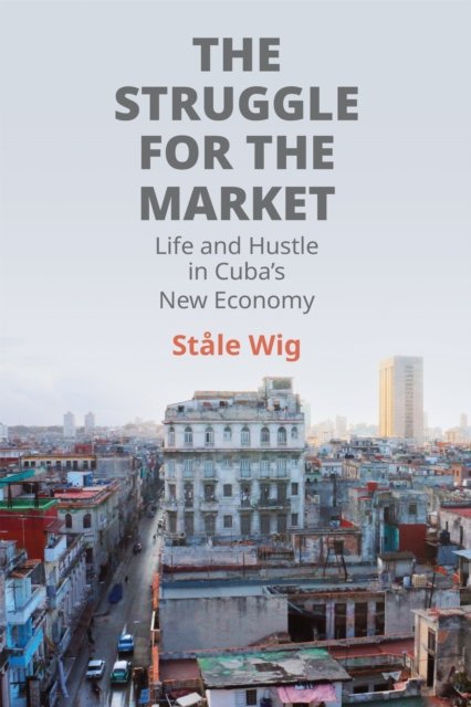 The Struggle for the Market