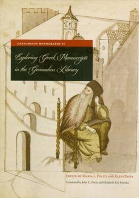 Exploring Greek Manuscripts in the Gennadius Library (Greek language edition)