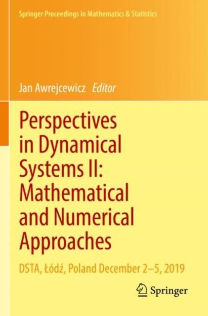 Perspectives in Dynamical Systems II