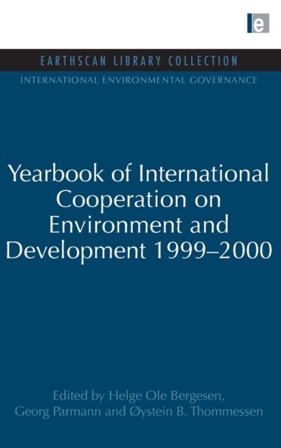 Yearbook of International Cooperation on Environment and Development 1999-2000