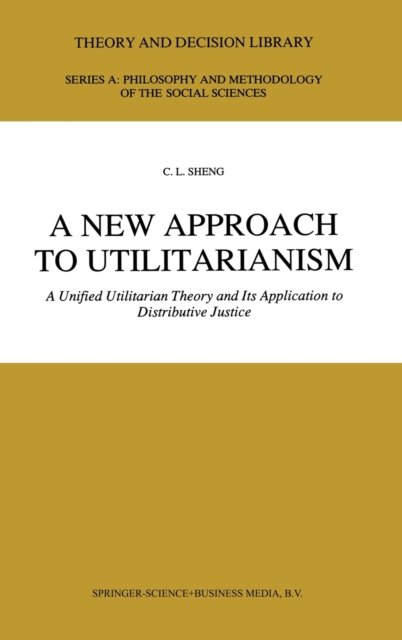A New Approach to Utilitarianism