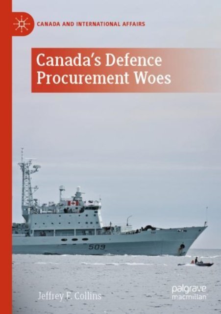 Canada''s Defence Procurement Woes