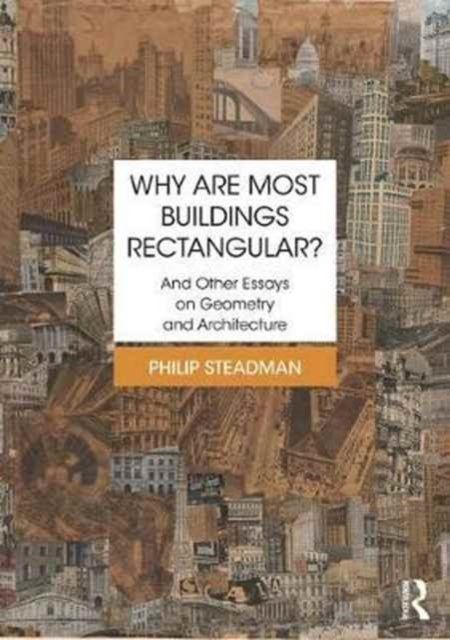 Why are Most Buildings Rectangular?