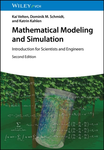 Mathematical Modeling and Simulation 2e – Introduction for Scientists and Engineers