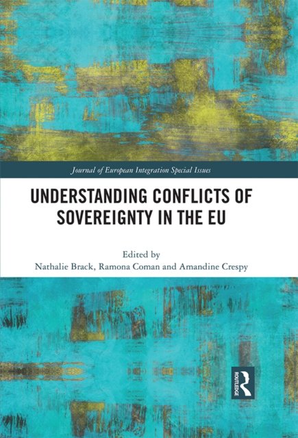 Understanding Conflicts of Sovereignty in the Eu
