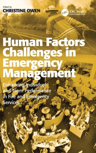 Human Factors Challenges in Emergency Management