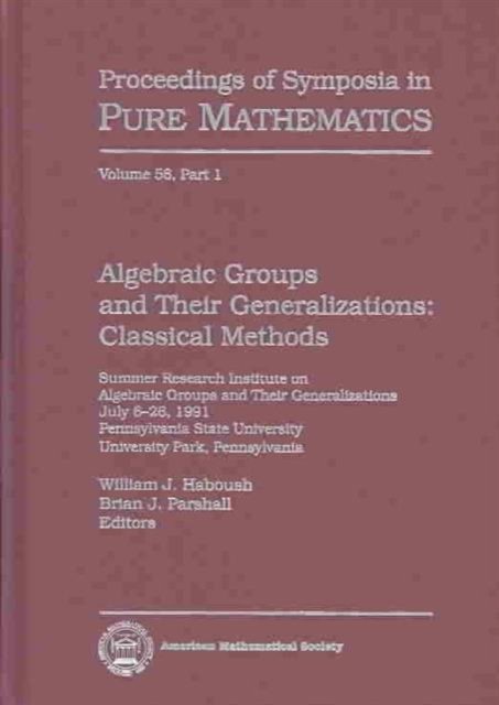 Algebraic Groups and Their Generalizations, Part 1