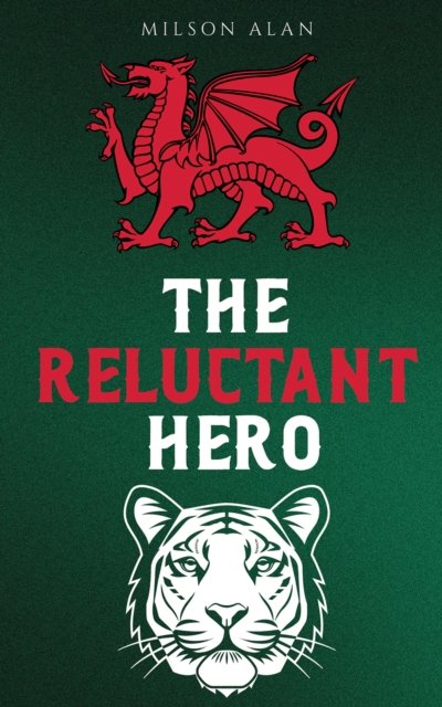 The Reluctant Hero