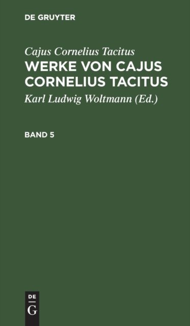 Werke von Cajus Cornelius Tacitus