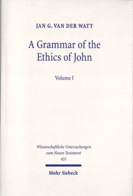 A Grammar of the Ethics of John