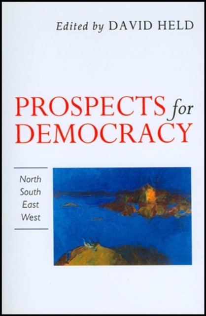 Prospects for Democracy
