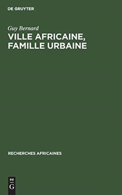 Ville Africaine, Famille Urbaine