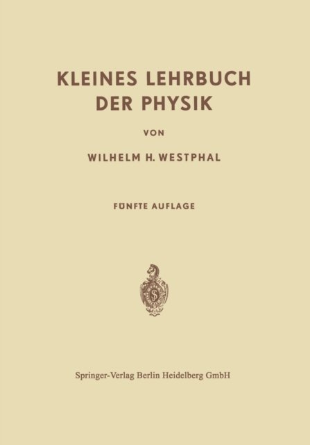 Kleines Lehrbuch der Physik