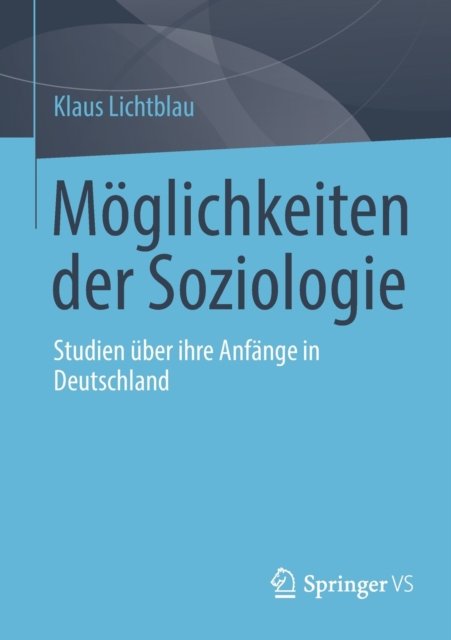 Moglichkeiten der Soziologie