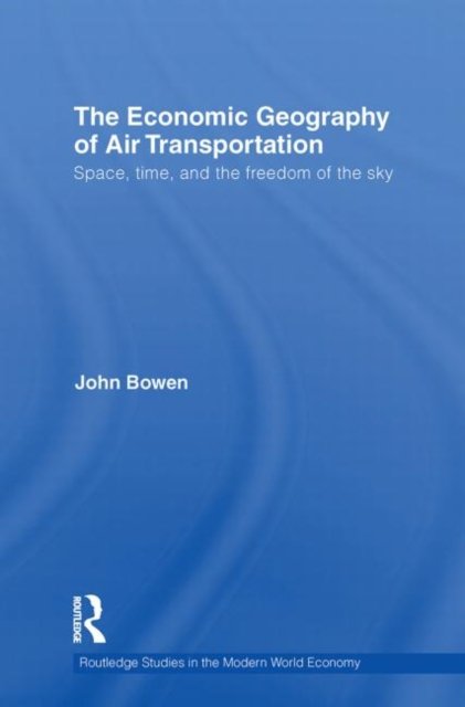 The Economic Geography of Air Transportation