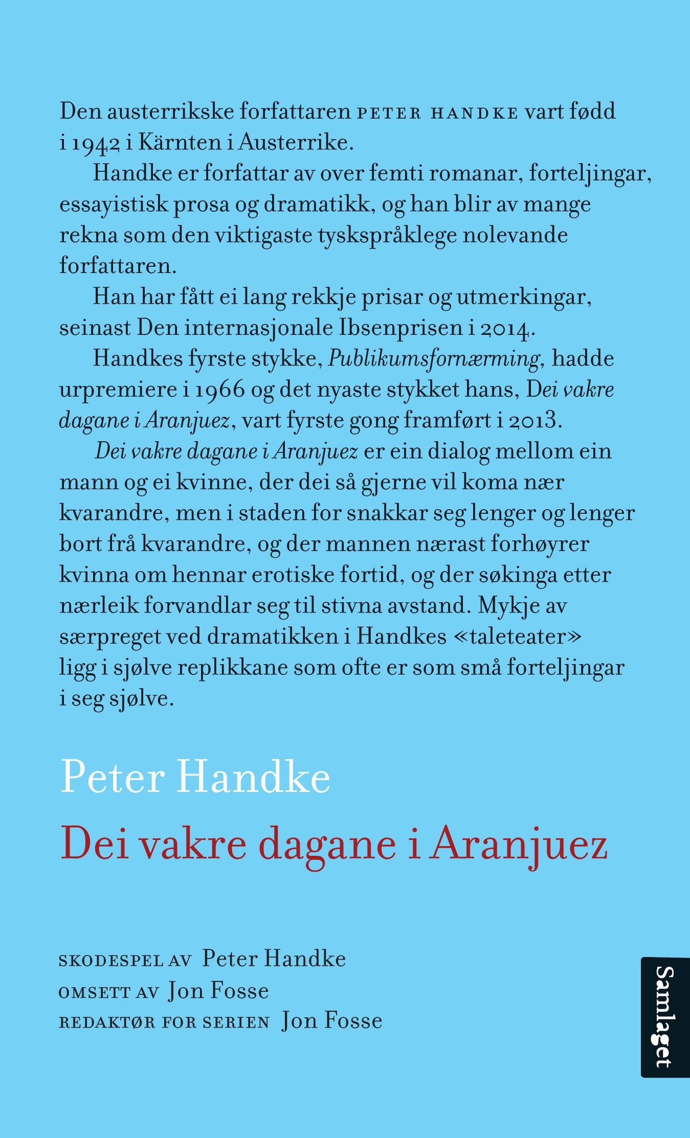 Dei vakre dagane i Aranjuez - ein sommardialog