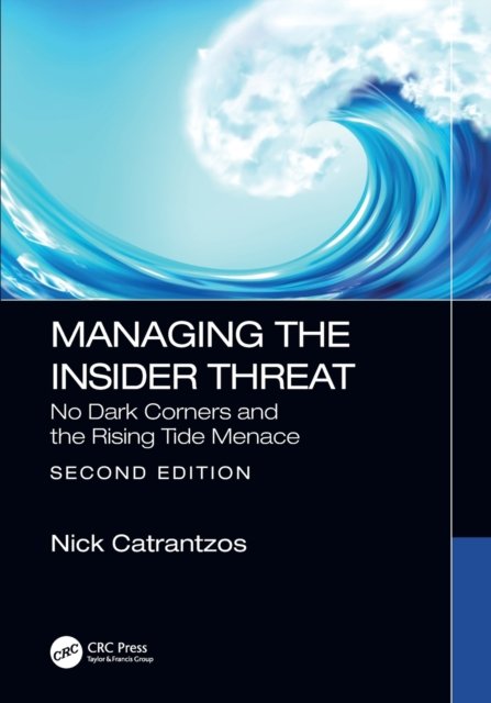 Managing the Insider Threat