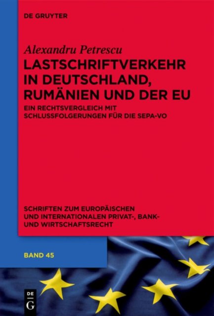 Lastschriftverkehr in Deutschland, Rumanien und der EU