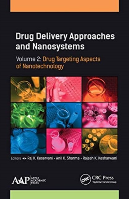 Drug Delivery Approaches and Nanosystems, Volume 2