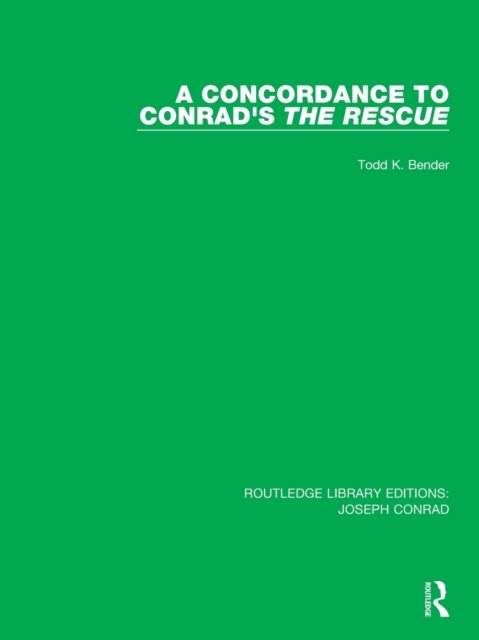 A Concordance to Conrad''s The Rescue