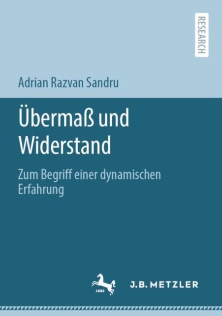 Ubermaß und Widerstand