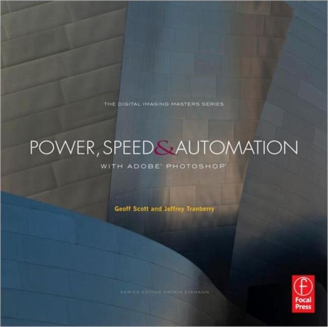 Power, Speed & Automation with Adobe Photoshop
