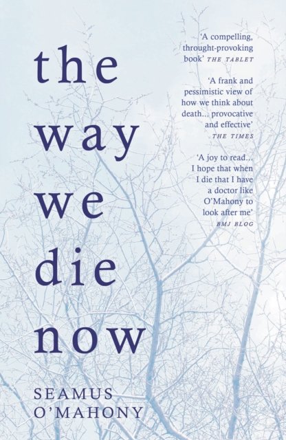 Way We Die Now