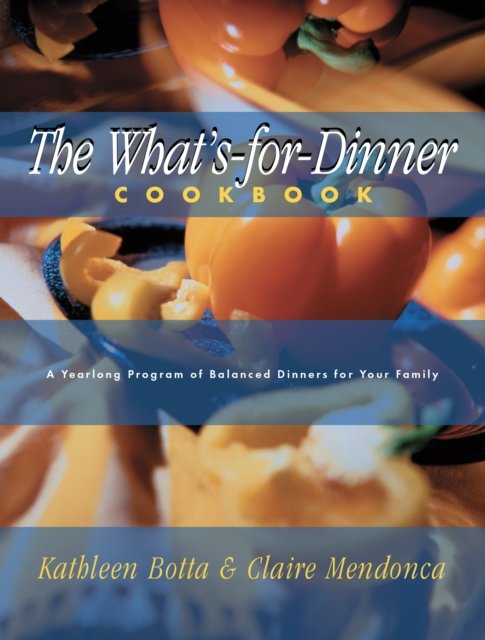 What''s-For-Dinner Cookbook