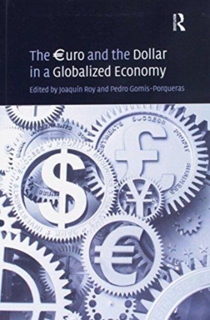 The €uro and the Dollar in a Globalized Economy