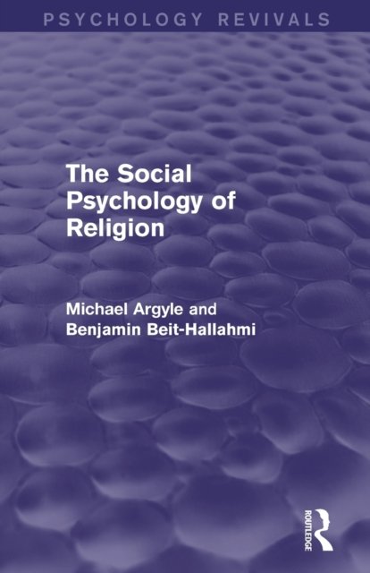 The Social Psychology of Religion