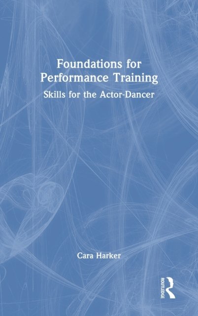 Foundations for Performance Training