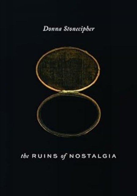 The Ruins of Nostalgia