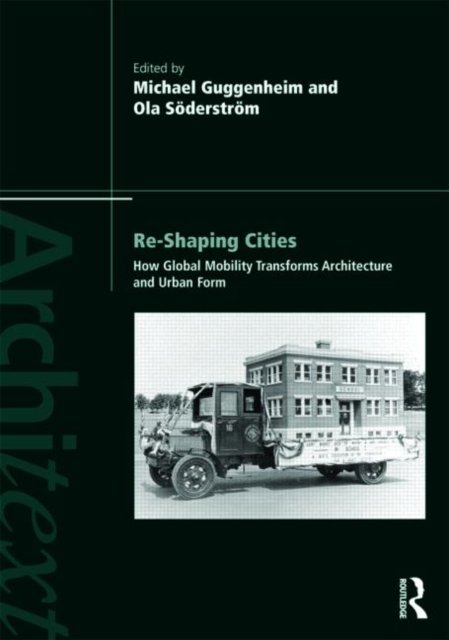 Re-Shaping Cities