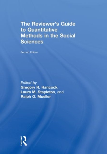 The Reviewer’s Guide to Quantitative Methods in the Social Sciences