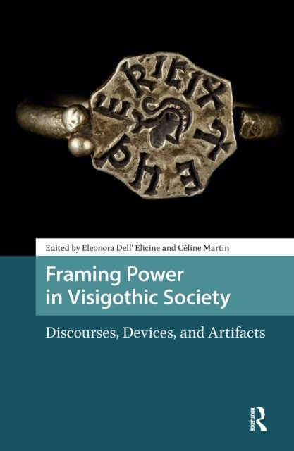 Framing Power in Visigothic Society