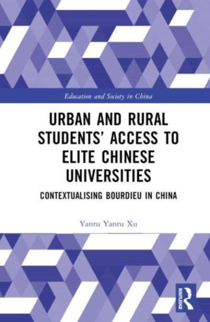 Urban and Rural Students'' Access to Elite Chinese Universities