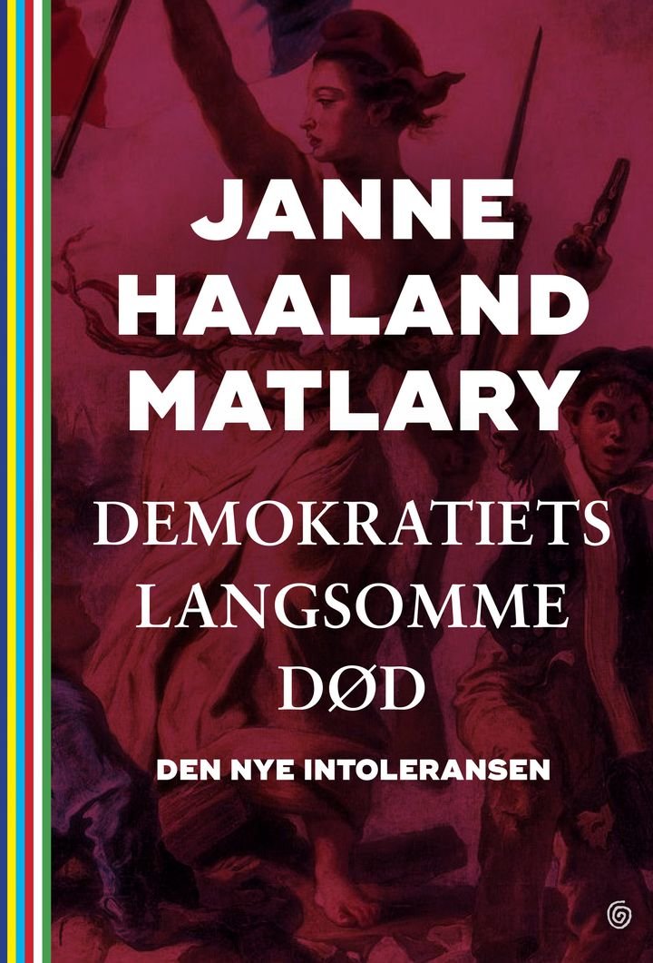 Demokratiets langsomme død - den nye intoleransen