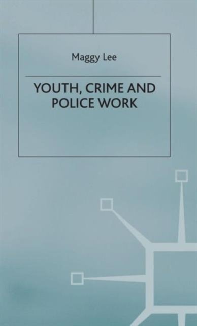 Youth, Crime and Policework
