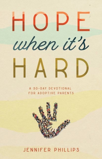 Hope When It''s Hard