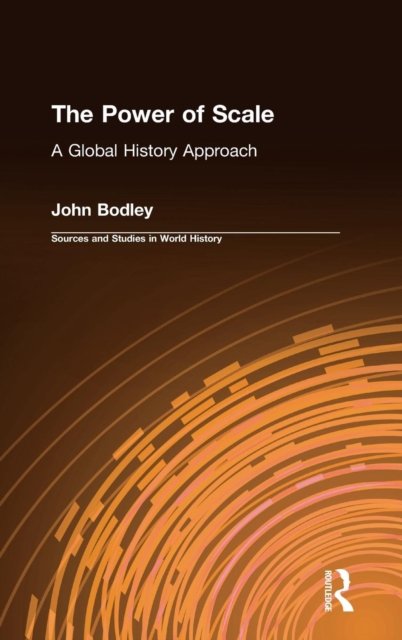 The Power of Scale: A Global History Approach