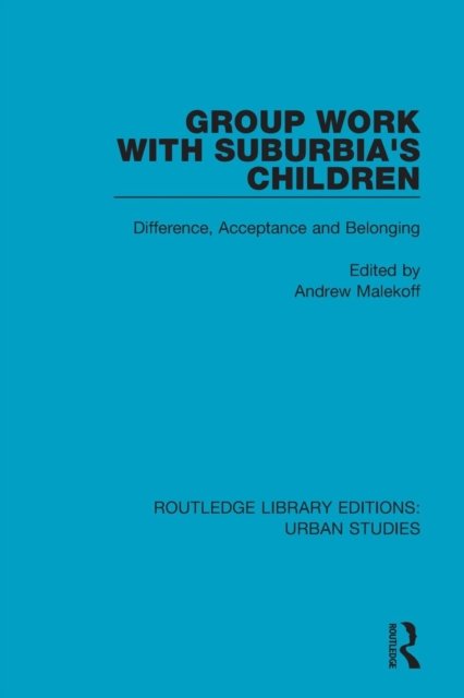 Group Work with Suburbia''s Children