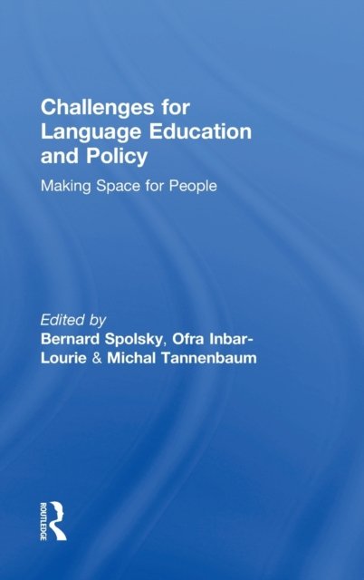 Challenges for Language Education and Policy