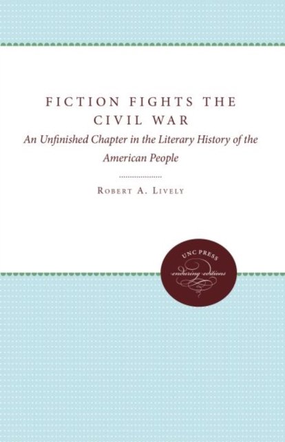 Fiction Fights the Civil War