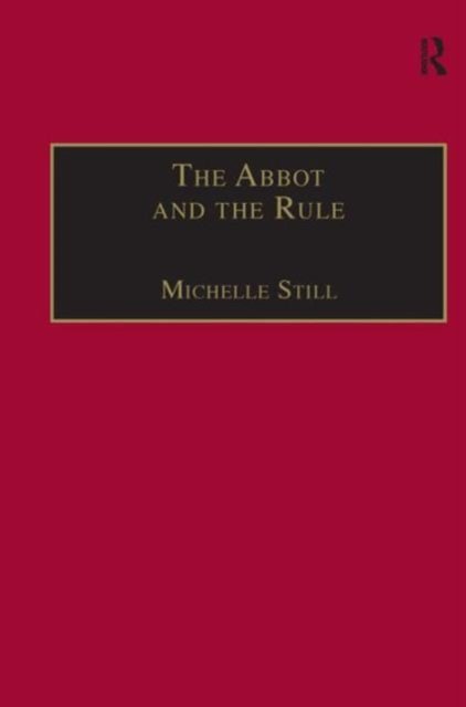 The Abbot and the Rule