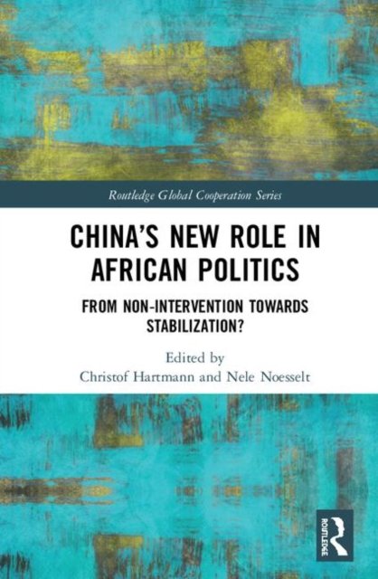 China''s New Role in African Politics