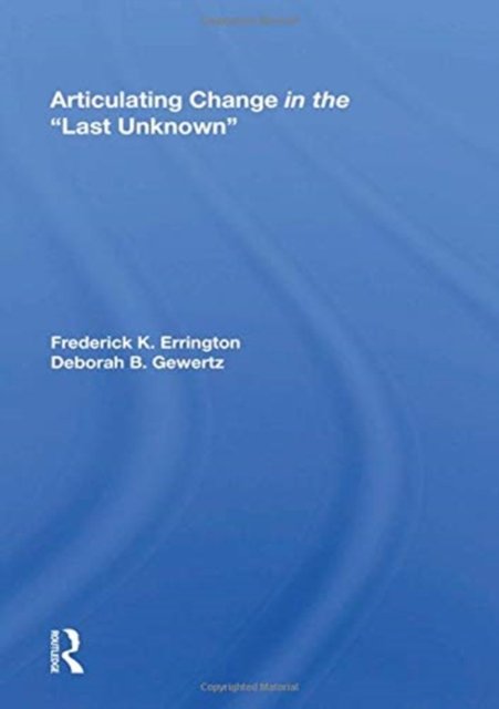 Articulating Change in the Last Unknown