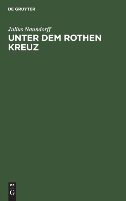 Unter Dem Rothen Kreuz